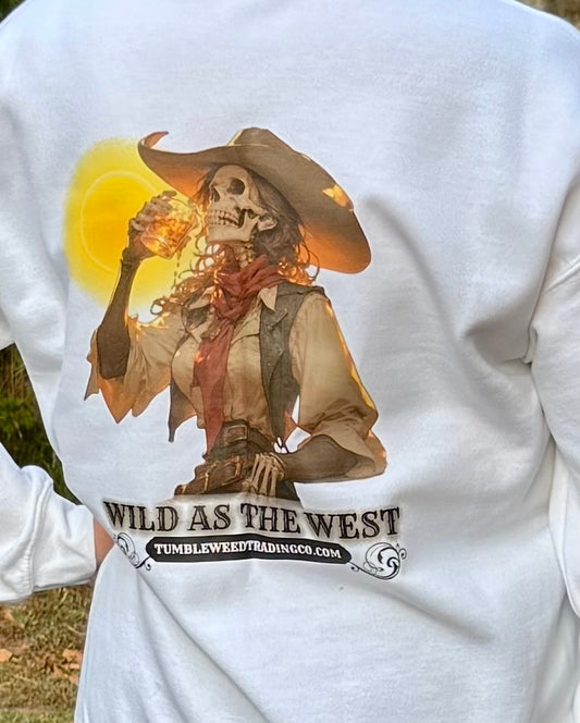 Wild as the West Sweatshirt Size: Small to 3XL