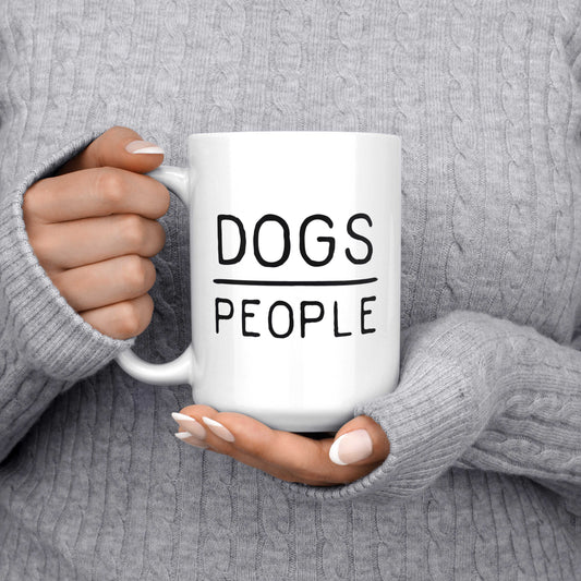 Dogs Over People Dog Mug - 15oz