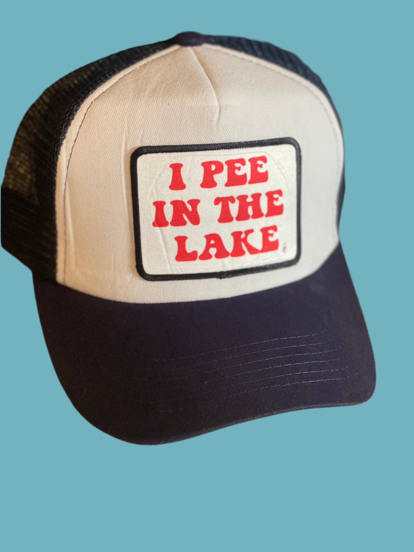 I Pee in the Lake Hat: One Size
