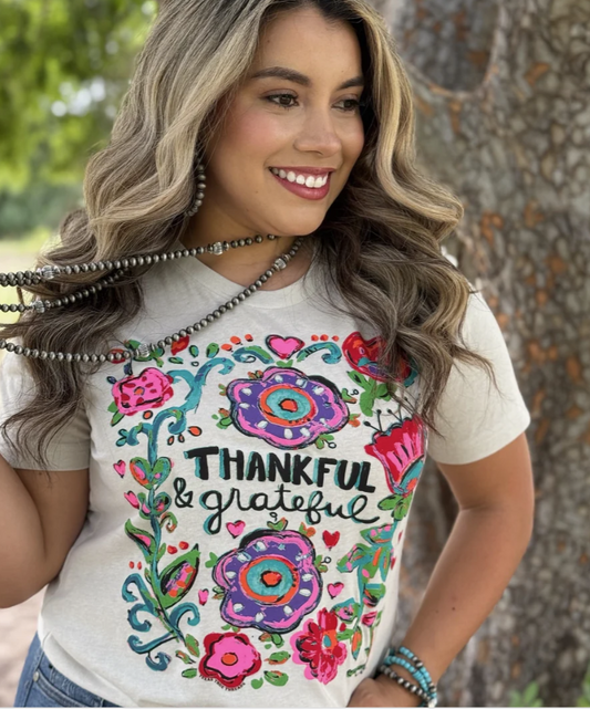 Thankful and Grateful Tee Size: Small to 3XL
