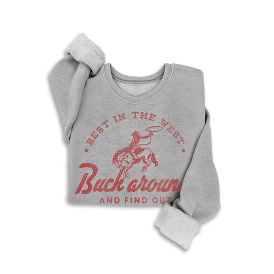 Buck Around and Find out mineral sweatshirt in Heather Grey - Size: Small to XL