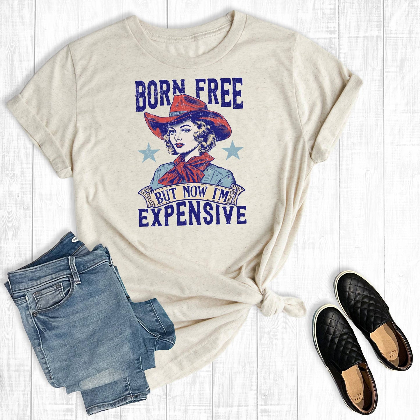 Born Free Now I'm Expensive Graphic Tee: Size: X-Small to 2XL