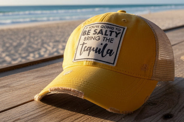 If You're Going To Be Salty Bring.... Distressed Trucker Cap